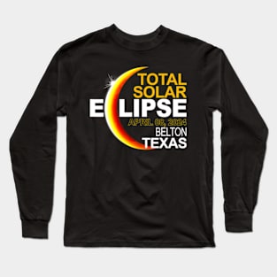 Belton Texas Total Solar Eclipse April 8 2024 Long Sleeve T-Shirt